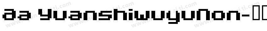Aa YuanshiwuyuNon字体转换